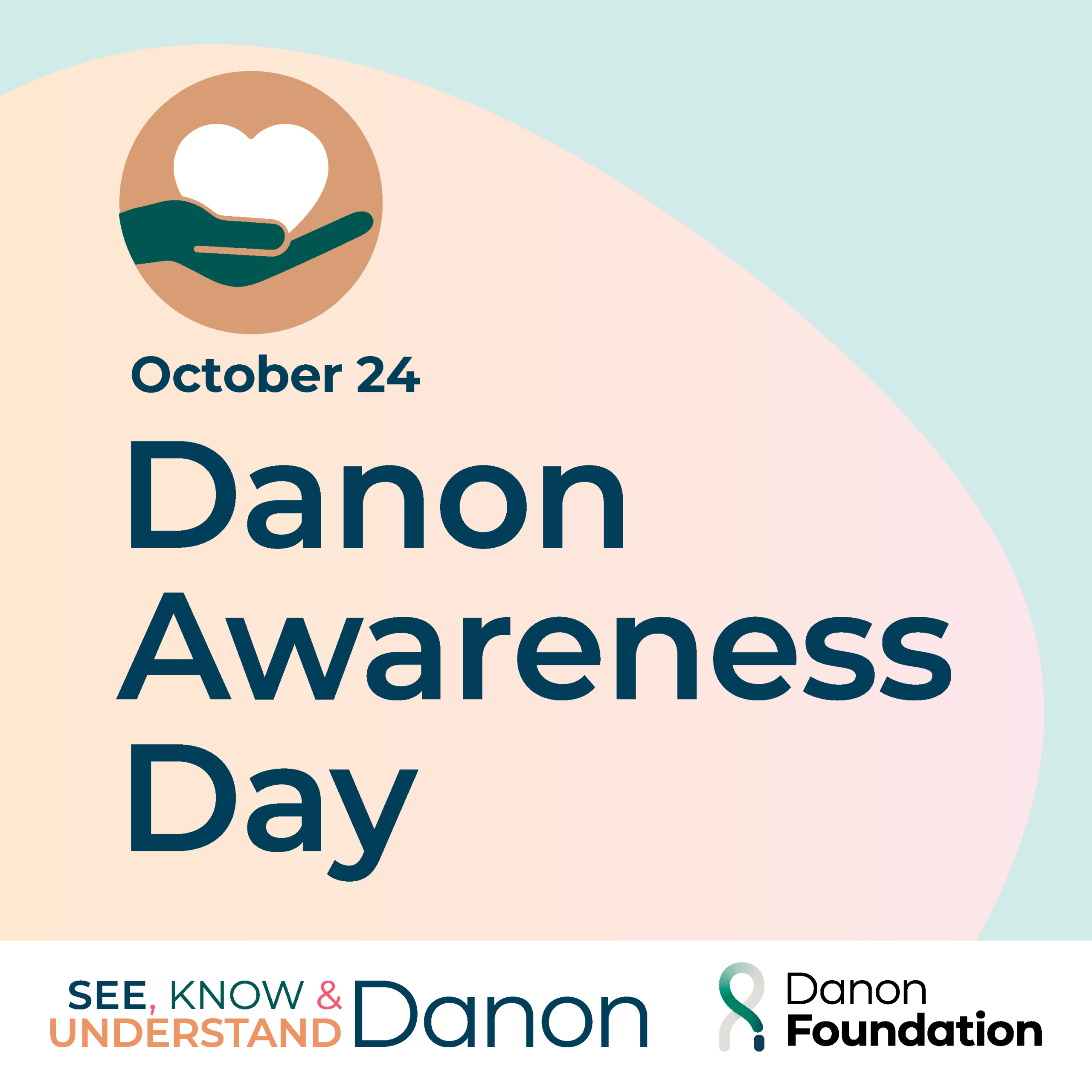 Danon Awareness Day graphic